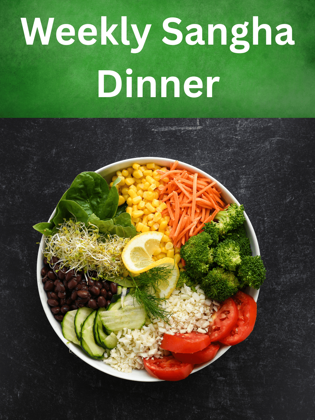 Weekly Sangha Dinner